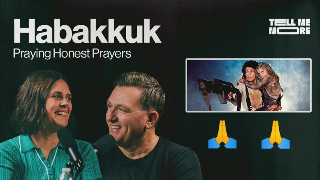 Habakkuk: Praying Honest Prayers