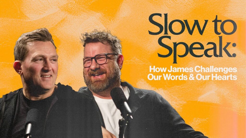 Slow to Speak: How James Challenges Our Words and Our Hearts